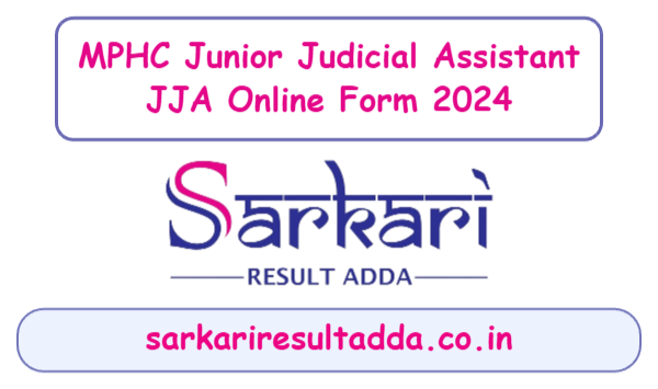 sarkariresult|sarkariresultadda|mphc-junior-judicial-assistant-jja-online-form-2024