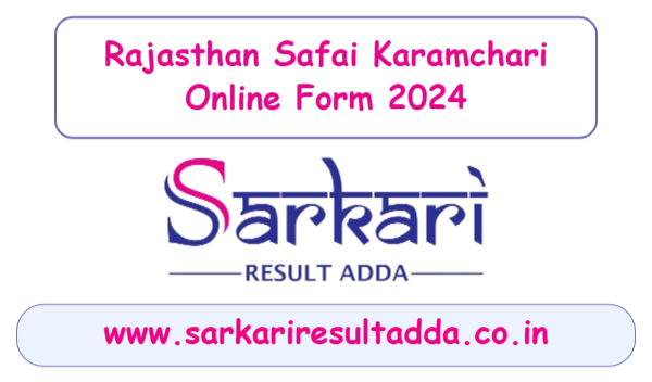 sarkariresult|sarkariresultadda|rajasthan-safai-karamchari-online-form-2024