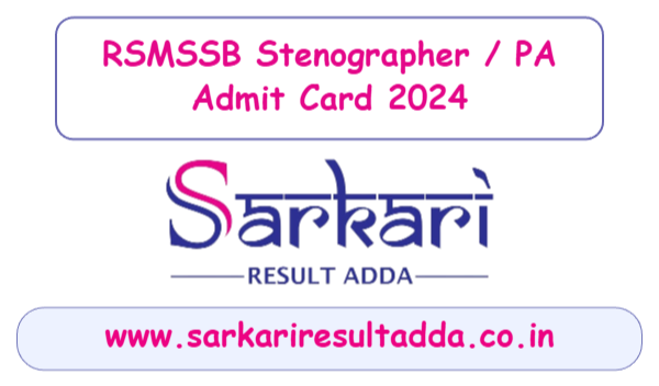 sarkariresult|sarkariresultadda|rsmssb-stenographer-pa-admit-card-2024